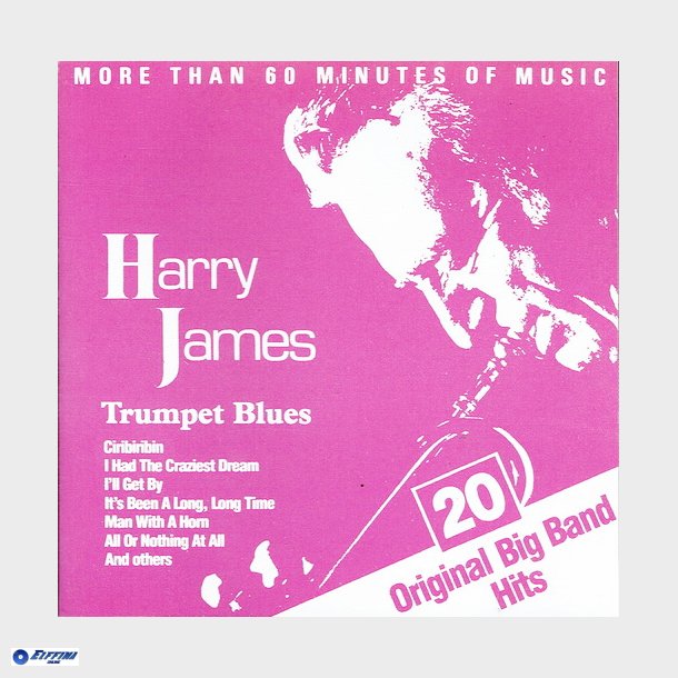 Harry James - 20 Original Big Band Hits