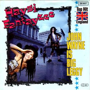 Haysi Fantayzee - John Wayne Is Big Leggy (1982)