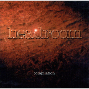 Headroom - Compilation