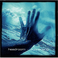 Headroom - Suspecting