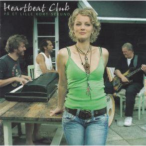 Heartbeat Club - P Et Lille Kort Sekund (2005)