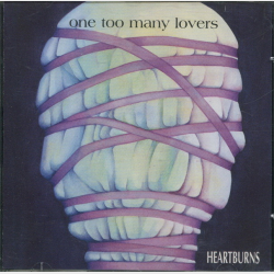 Heartburns - One Too Many Lovers (1998)