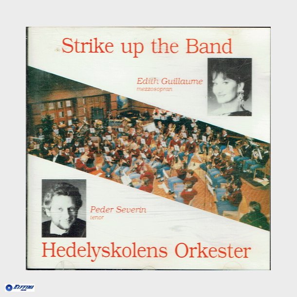 Hedelyskolens Orkester - Strike Up The Band