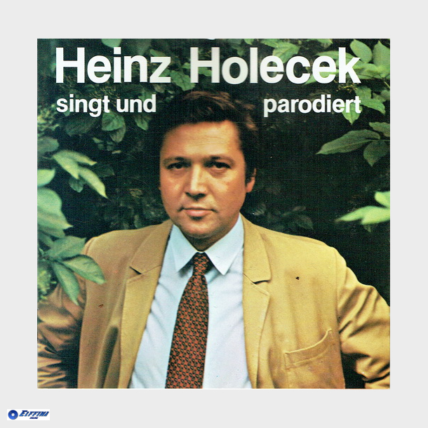 Heinz Holecek - Singt Und Paradiert (1988)