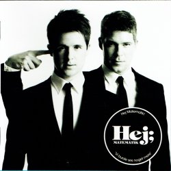Hej Matematik - Vi Burde Ses Noget Mere (2008)