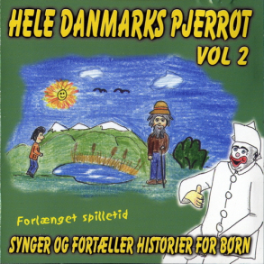 Hele Danmarks Pjerrot Vol 02 (Synger og Fort�ller) (2003) (White Puma)