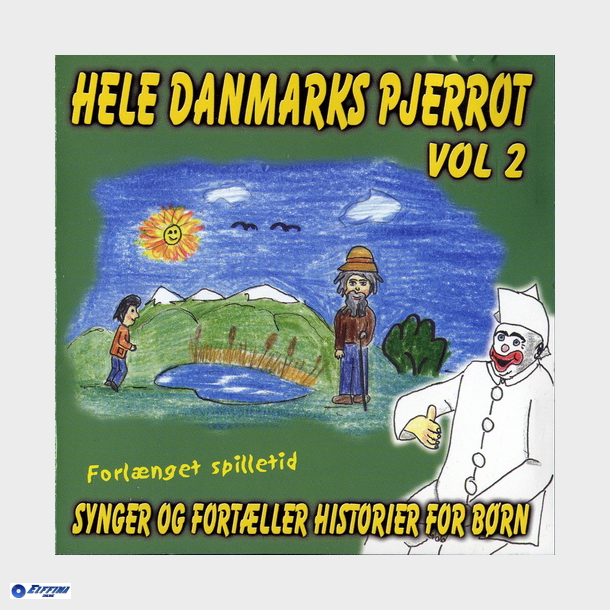 Hele Danmarks Pjerrot Vol 02 (Synger og Fort�ller) (2003) (White Puma)