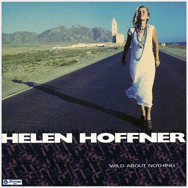 Helen Hoffner - Wild About Nothing (1992)