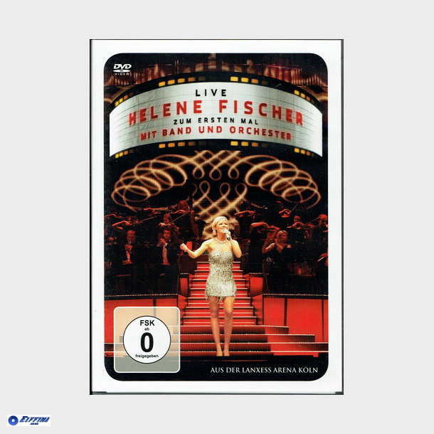 Helene Fischer - Zum Ersten Mal Live (2011)