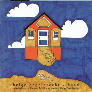 Helge Engelbrecht & Band - Liv Og Glade Dage (1999)