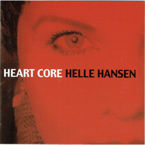 Helle Hansen - Heart Core (2003)