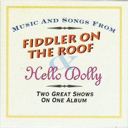 Hello Dolly &amp; Fiddler On The Roof (1996)