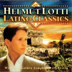 Helmut Lotti - Latino Classics (2000)