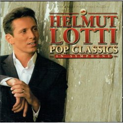 Helmut Lotti - Pop Classics In Symphony (2003)