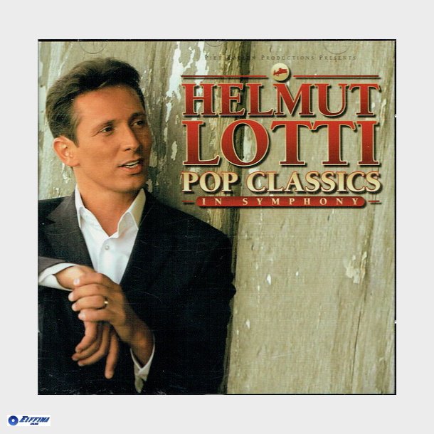 Helmut Lotti - Pop Classics In Symphony (2003)