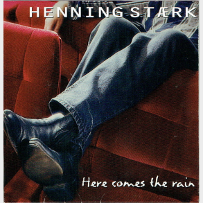 Henning Strk - Here Comes The Rain (1997)
