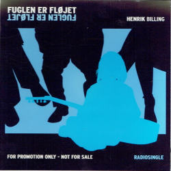 Henrik Billing - Fuglen Er Fljet (2009) (Promo)