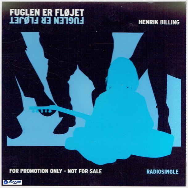 Henrik Billing - Fuglen Er Fljet (2009) (Promo)