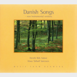 Henrik Birk Aaboe & Klaus T›lb›ll S›rensen - Danish Songs New Instrumental Versions (2002) (Digi)