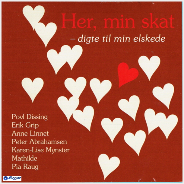 Her Min Skat Digte Til Min Elskede (2009)