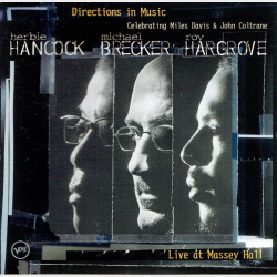 Herbie Hancock, Michael Brecker &amp; Rov Hargrove - Directions In Music (2002)