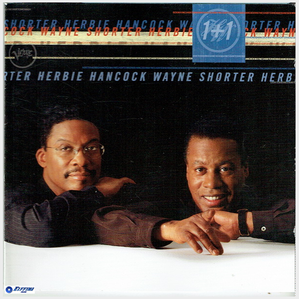 Herbie Hancock, Wayne Shorter - 1+1 (1997)