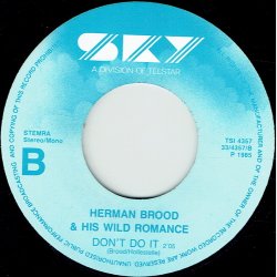 Herman Brood &amp; His Wild Romance - Then He Kissed Me (1985)