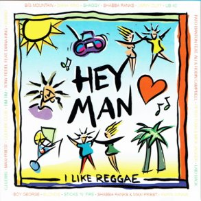 Hey Man I Like Reggae (1999)