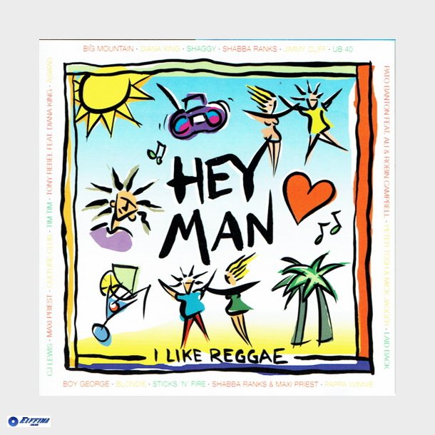 Hey Man I Like Reggae (1999)