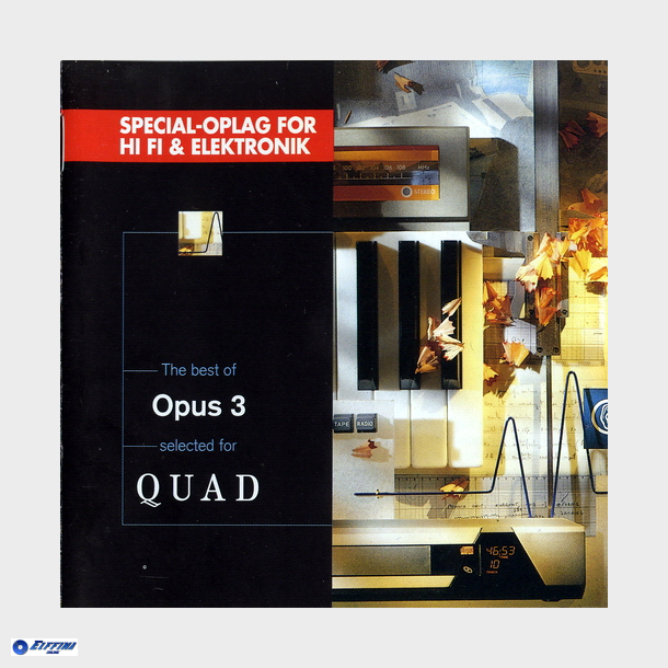 Hi-Fi &amp; Elektronik The Best Of Opus 3 Selected For Quad (1994)