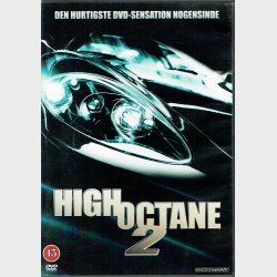 High Octane 2 (2007)