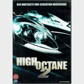 High Octane 2 (2007)