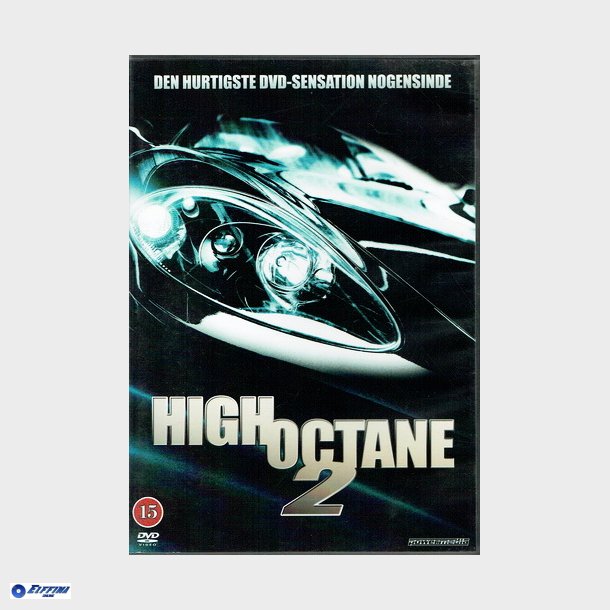 High Octane 2 (2007)