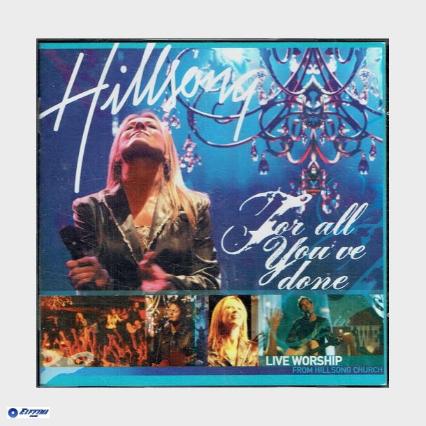 Hillsongs - For All You've Done (2004)