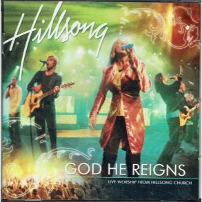 Hillsongs - God He Reigns (2005)