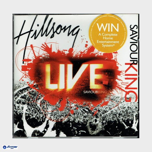 Hillsongs - Saviour King (Live) (2007)