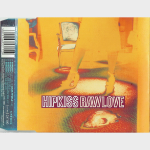 Hipkiss - Raw Love (1997)