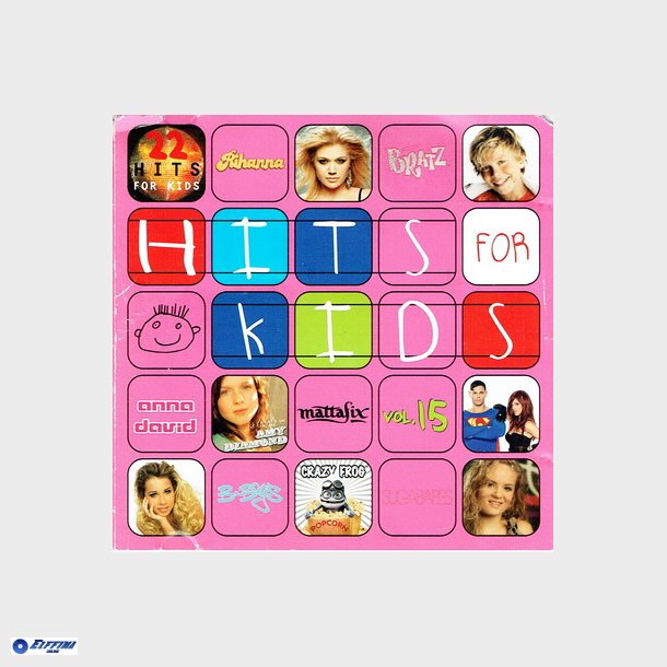 Hits For Kids 15 (2006)