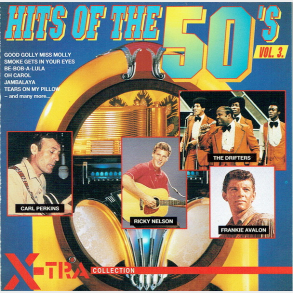 Hits Of The 50's Vol. 3 (1993) (X-Tra Collection)