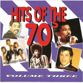 Hits Of The 70's Volume Three