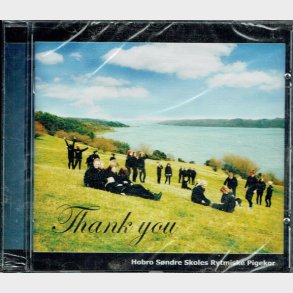 Hobro Sndre Skoles Rytmiske Pigekor - Thank You - NY