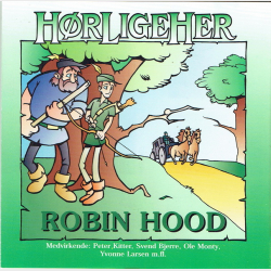 H�r Lige Her - Robin Hood