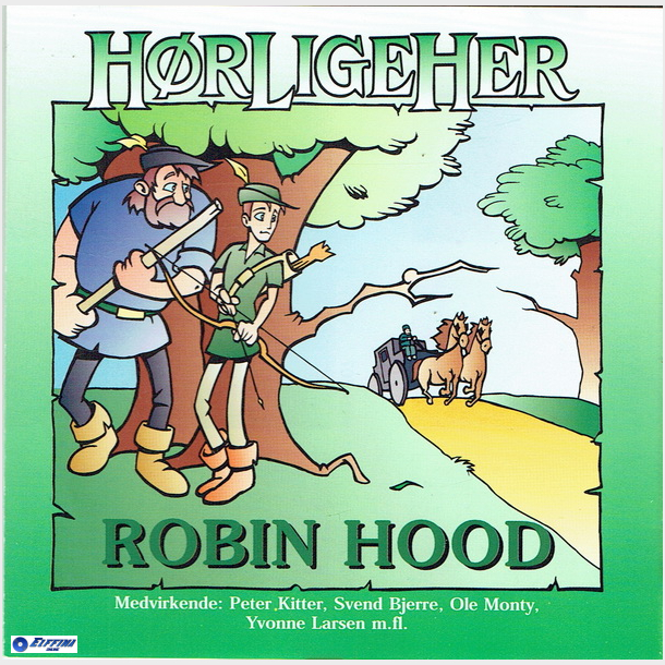 H�r Lige Her - Robin Hood