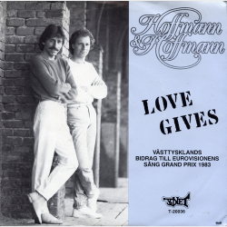 Hoffmann &amp; Hoffmann - Love Gives (1983)