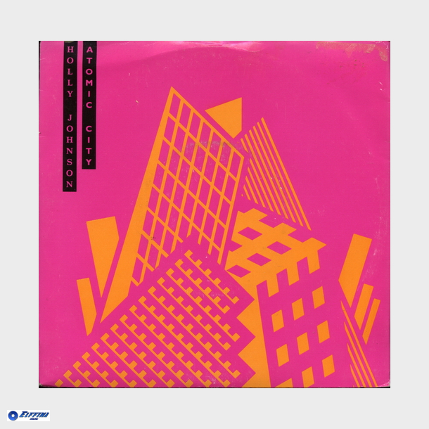 Holly Johnson - Atomic City (1989)