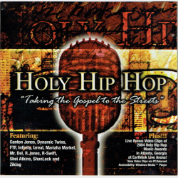 Holy Hip Hop - Taking The Gospel To The Streets (2004)