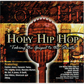 Holy Hip Hop - Taking The Gospel To The Streets (2004)