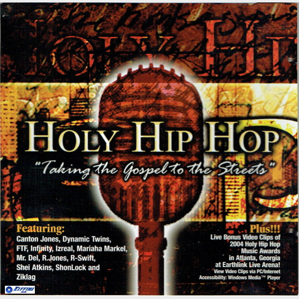 Holy Hip Hop - Taking The Gospel To The Streets (2004)