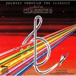 Hooked On Classics 3 (Journey Through The Classics) (1986)