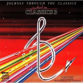 Hooked On Classics 3 (Journey Through The Classics) (1986)